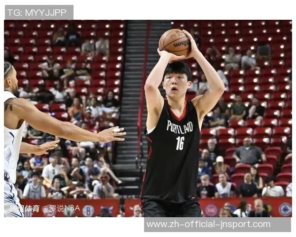 队记称赞杨瀚森实力超群小约基奇之名实至名归球队管理层眼光独到