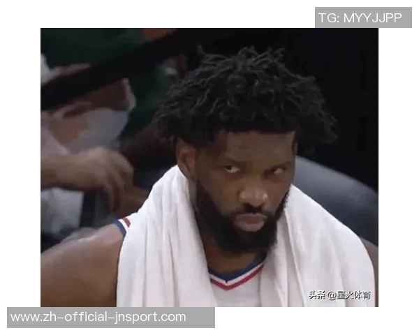 恩比德复出表现抢眼10投5中斩获14分7篮板8助攻3抢断